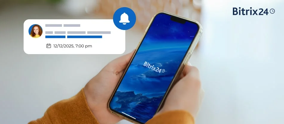Never Miss What Matters: Discover the New Bitrix24 Notification Experience